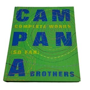 Campana Brothers Complete Works (So Far) 1st Edition Art Design Coffee Table